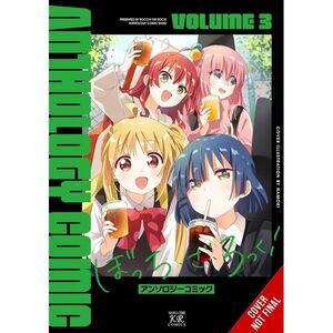Bocchi the Rock! Comic Anthology, Vol. 3 -- Anthology